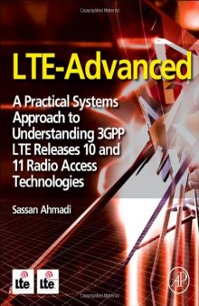 LTE-Advanced. A Practical Systems Approach to Understanding 3GPP LTE Releases 10 and 11 Radio Access Technologies