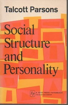 Social Structure and Personality