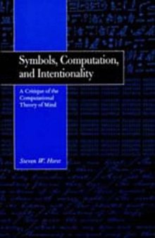 Symbols, Computation, and Intentionality: A Critique of the Computational Theory of Mind