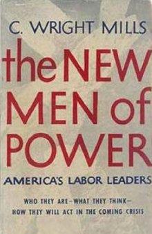 The New Men of Power: America's Labor Leaders