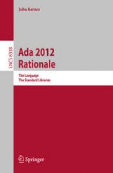 Ada 2012 Rationale: The Language, The Standard Libraries
