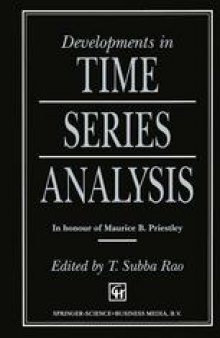 Developments in Time Series Analysis: In honour of Maurice B. Priestley