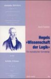 Hegels ''Wissenschaft der Logik'': Ein marxistischer Kommentar
