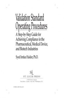 Validation Standard Operating Procedures:  A Step by Step Guide for Achieving Compliance in the Pharmaceutical, Medical
