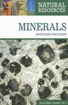 Minerals: Gifts from the Earth
