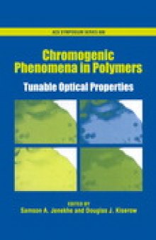 Chromogenic Phenomena in Polymers. Tunable Optical Properties