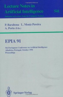 EPIA 91: 5th Portuguese Conference on Artificial Intelligence Albufeira, Portugal, October 1–3, 1991 Proceedings