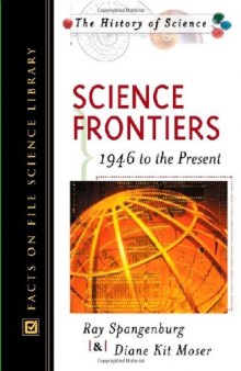 Science frontiers, 1946 to the present