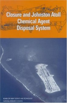 Closure and Johnston Atoll Chemical Agent Disposal System (Compass series)