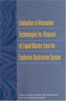 Evaluation of Alternative Technologies for Disposal of Liquid Wastes from the Explosive Destruction System