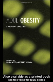 Adult Obesity: A Paediatric Challenge (Frontiers in Life Science)