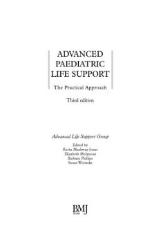 Advanced Paediatric Life Support : The Practical Approach