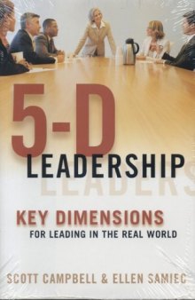 5-D Leadership: Key Dimensions for Leading in the Real World