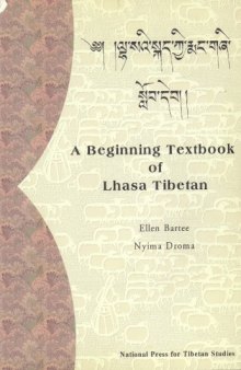 A Beginning Textbook of Lhasa Tibetan (with Audio)  