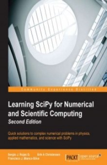 Learning SciPy for Numerical and Scientific Computing, 2nd Edition: Quick solutions to complex numerical problems in physics, applied mathematics, and science with SciPy