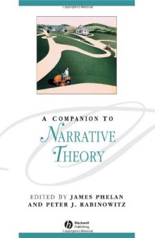 A Companion to Narrative Theory (Blackwell Companions to Literature and Culture)