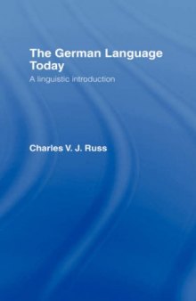 The German language today: a linguistic introduction