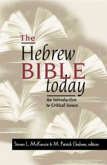 The Hebrew Bible Today: An Introduction to Critical Issues  