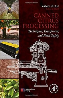 Canned Citrus Processing : Techniques, Equipment, and Food Safety