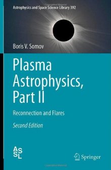 Plasma Astrophysics, Part II: Reconnection and Flares