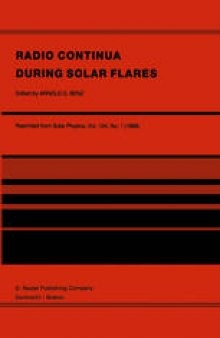 Radio Continua During Solar Flares: Selected Contributions to the Workshop held at Duino Italy, May, 1985