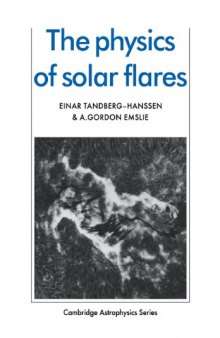 the physics of solar flares