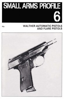 Walther Automatic Pistols and Flare Pistols