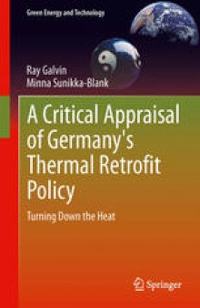 A Critical Appraisal of Germany's Thermal Retrofit Policy: Turning Down the Heat