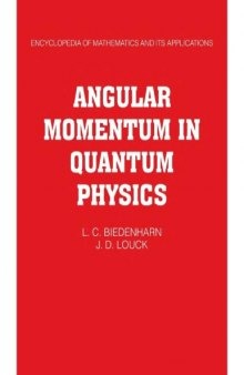Angular momentum in quantum physics : theory and application