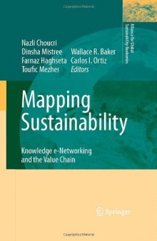 Mapping Sustainability: Knowledge e-Networking and the Value Chain (Alliance for Global Sustainability Bookseries) (Alliance for Global Sustainability Bookseries)
