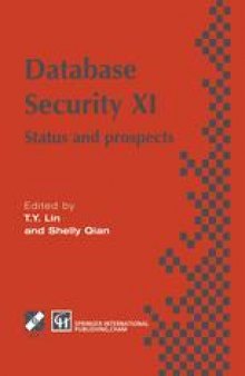Database Security XI: Status and Prospects