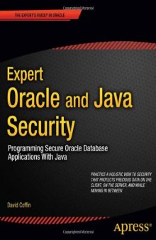 Expert Oracle and Java Security: Programming Secure Oracle Database Applications with Java
