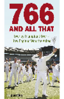 766 and All That. Over by Triumphant Over &#8211; How England Won the Ashes