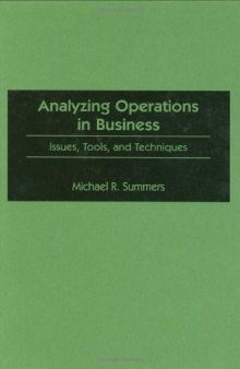 Analyzing Operations in Business: Issues, Tools, and Techniques
