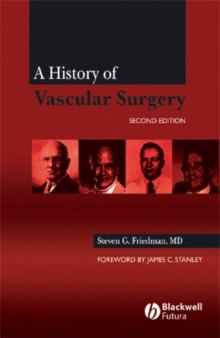 A History of Vascular Surgery, 2nd edition