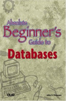 Absolute Beginner s Guide to Databases