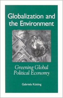 Globalization and the environment: greening global political economy