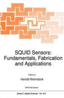 SQUID Sensors: Fundamentals, Fabrication and Applications