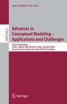 Advances in Conceptual Modeling – Applications and Challenges: ER 2010 Workshops ACM-L, CMLSA, CMS, DE@ER, FP-UML, SeCoGIS, WISM, Vancouver, BC, Canada, November 1-4, 2010. Proceedings