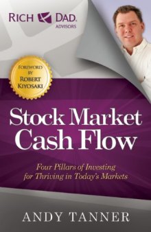 The Stock Market Cash Flow: Four Pillars of Investing for Thriving in Today’s Markets