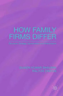How Family Firms Differ: Structure, Strategy, Governance and Performance
