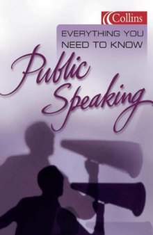 Public Speaking (Everything You Need To Know)