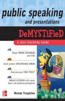 Public speaking and presentations demystified