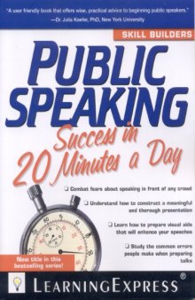 Public Speaking Success in 20 Minutes a Day (Skill Builders)