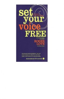 Set Your Voice Free - Singing, Presentation and Public Speaking