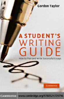 A student's writing guide : how to plan and write successful essays