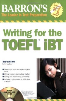 Barron's Writing for the TOEFL iBT (Barron's How to Prepare for the Computer-Based TOEFL Essay)