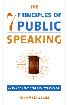 The 7 Principles Of Public Speaking