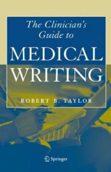 Clinician's Guide to Medical Writing  Writing & Journalism