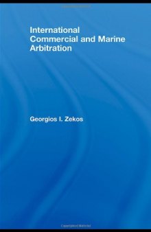 International Commercial and Marine Arbitration (Routledge Research in International Commercial Law)